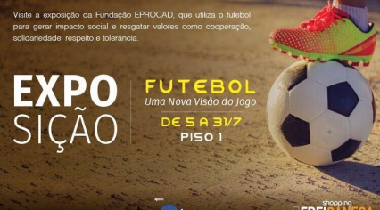 Exposição: Futebol, uma nova visão de jogo!